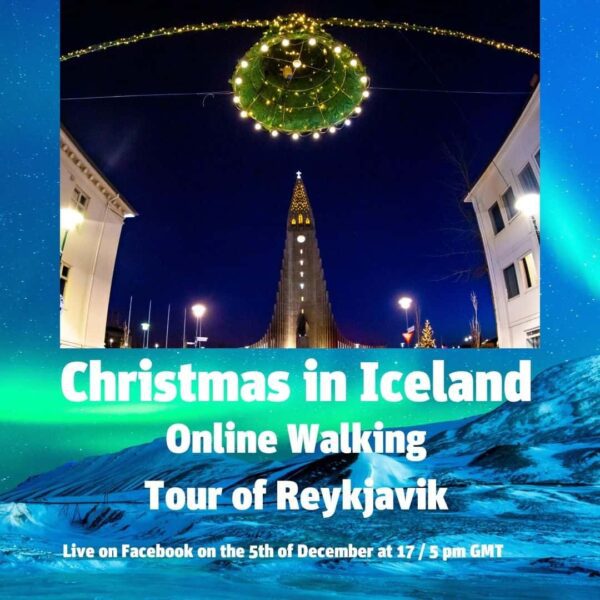 Christmas in Iceland an online walking tour